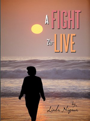 cover image of A Fight To Live